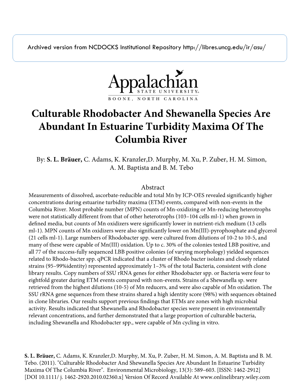 Culturable Rhodobacter and Shewanella Species Are Abundant in Estuarine Turbidity Maxima of the Columbia River