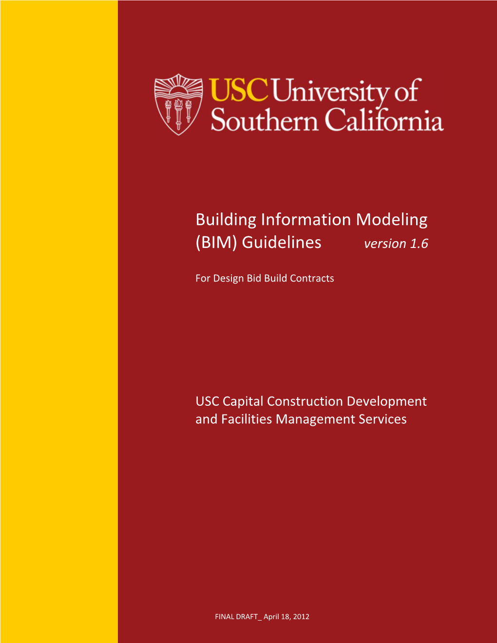 Building Information Modeling (BIM) Guidelines Version 1.6