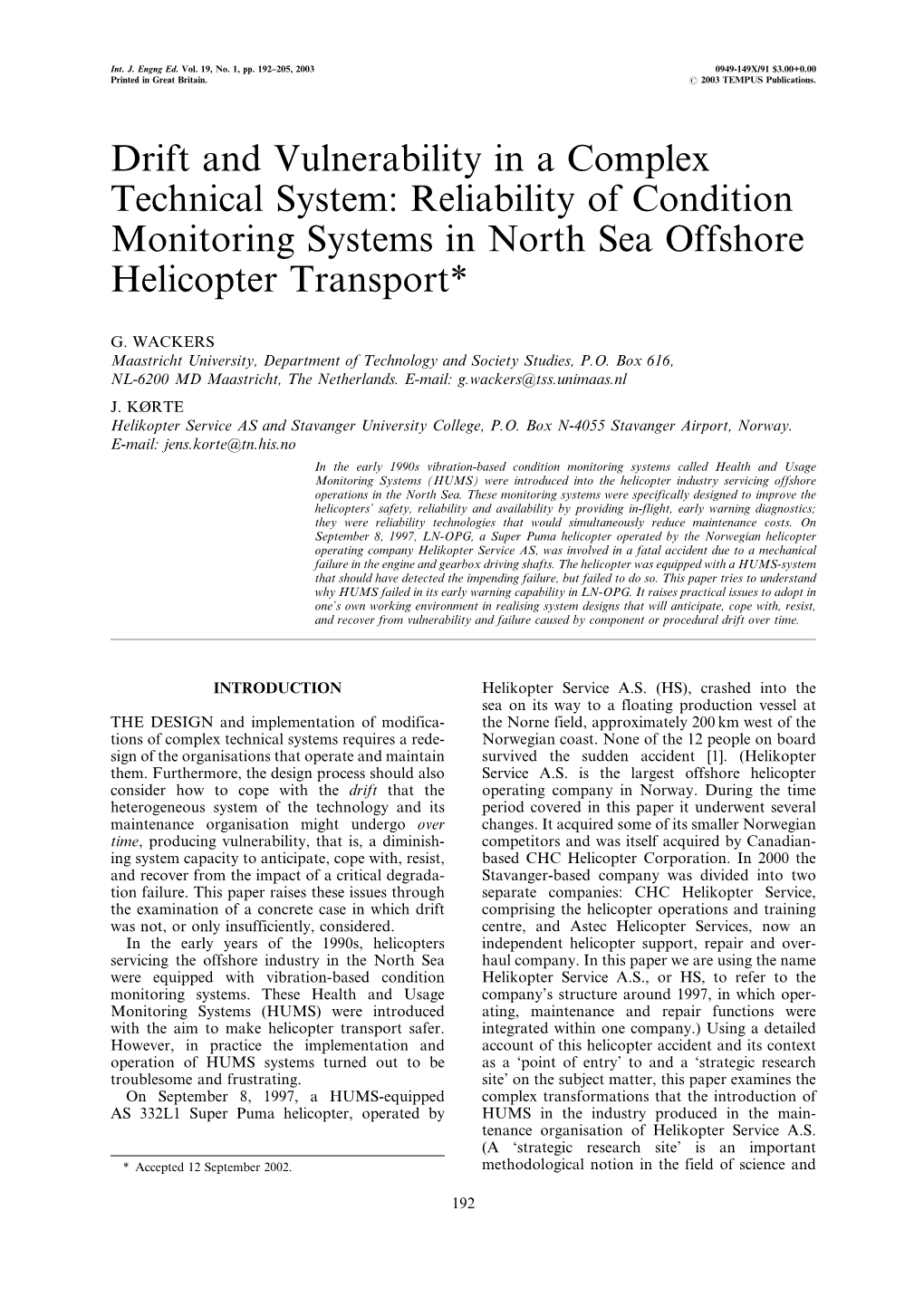 Drift and Vulnerability in a Complex Technical System: Reliability of Condition Monitoring Systems in North Sea Offshore Helicopter Transport*