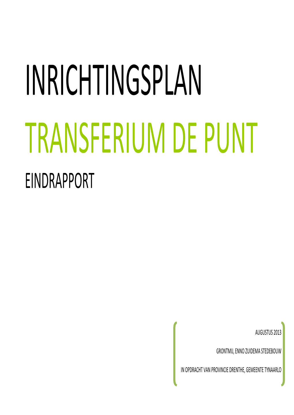 Inrichtingsplan Transferium De Punt