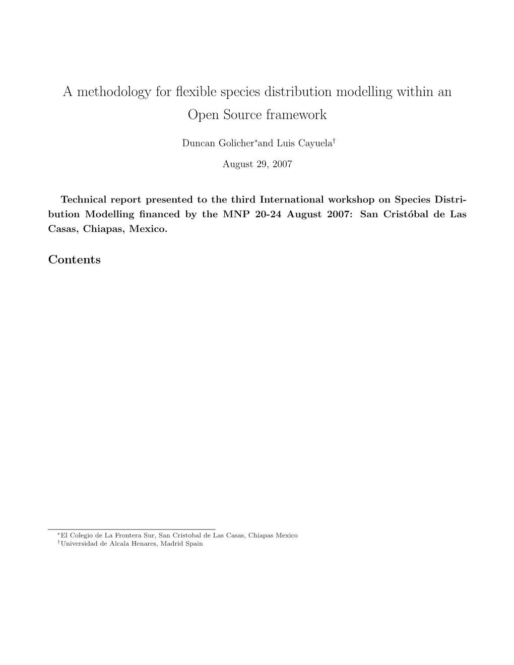 A Methodology for Flexible Species Distribution Modelling Within an Open Source Framework