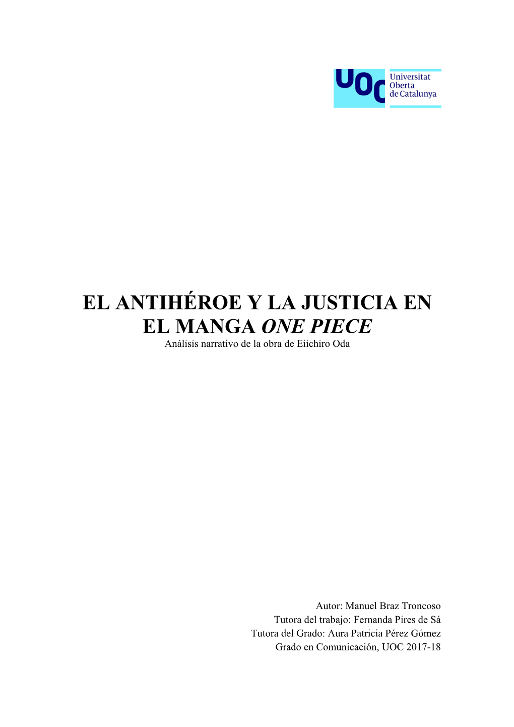 EL ANTIHÉROE Y LA JUSTICIA EN EL MANGA ONE PIECE Análisis Narrativo De La Obra De Eiichiro Oda