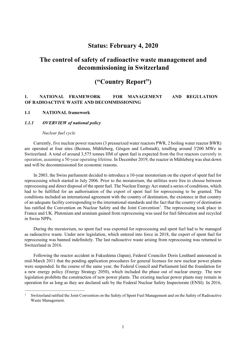 February 4, 2020 the Control of Safety of Radioactive Waste Management