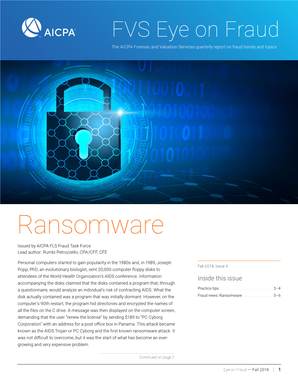 Ransomware Issued by AICPA FLS Fraud Task Force Lead Author: Rumbi Petrozzello, CPA/CFF, CFE