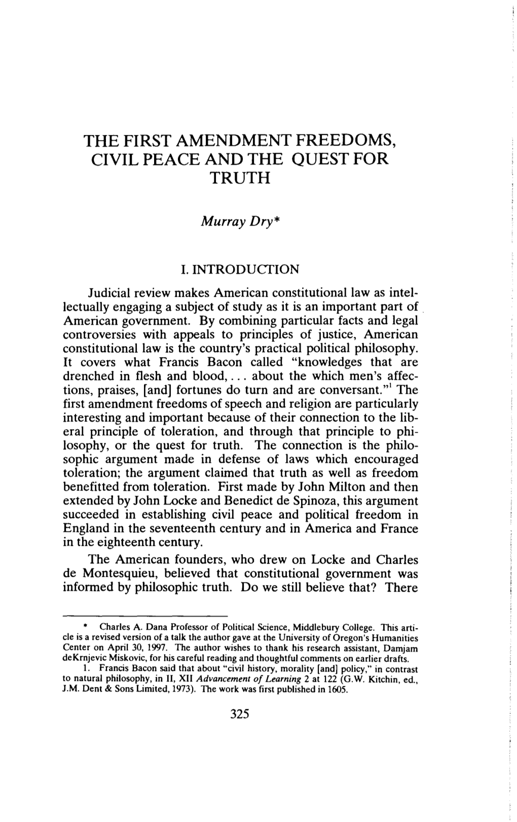 The First Amendment Freedoms, Civil Peace and the Quest for Truth