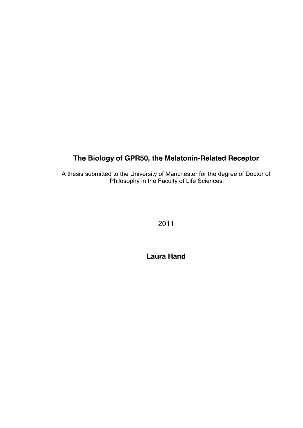 The Biology of GPR50, the Melatonin-Related Receptor 2011