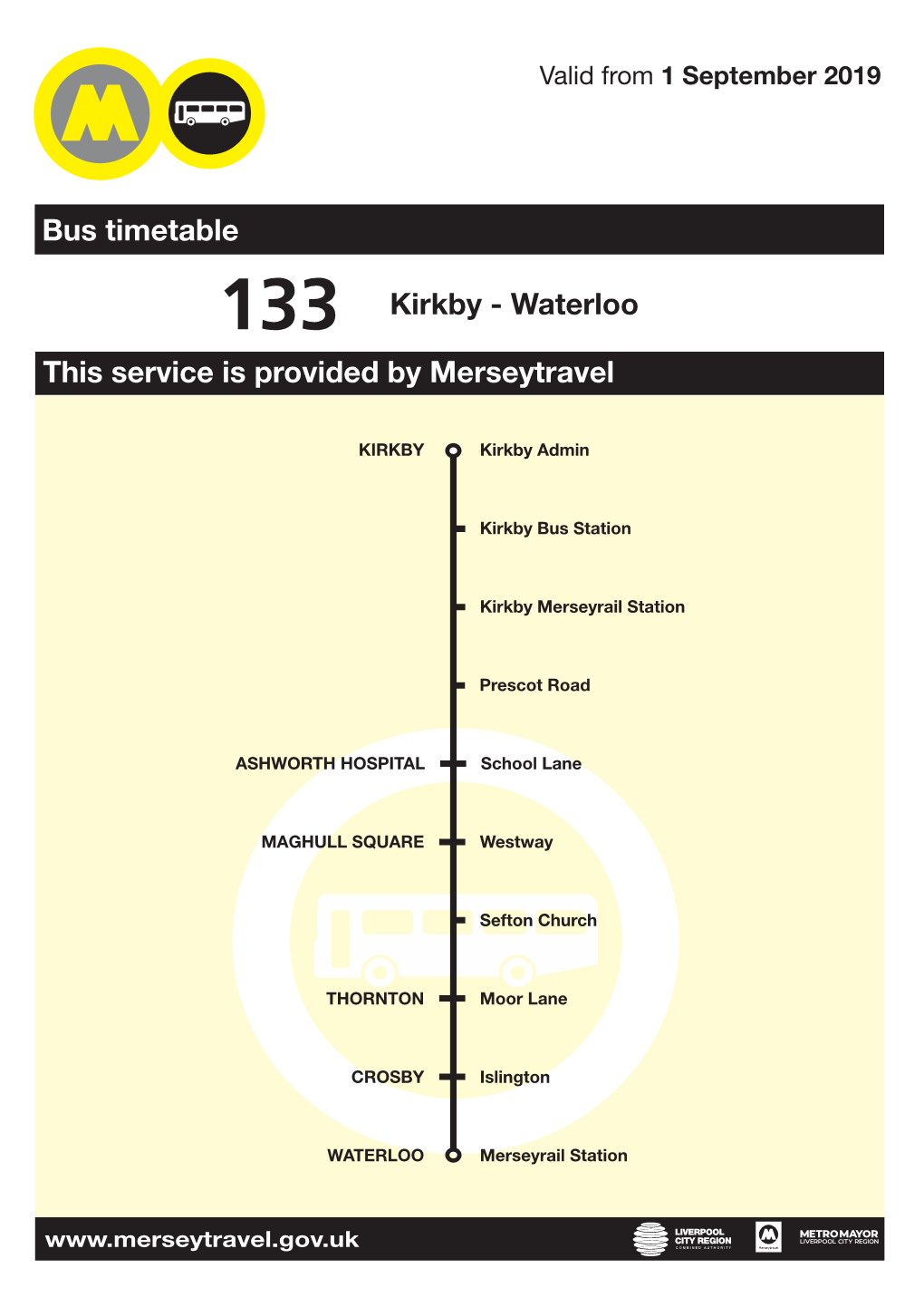 133 Kirkby - Waterloo This Service Is Provided by Merseytravel