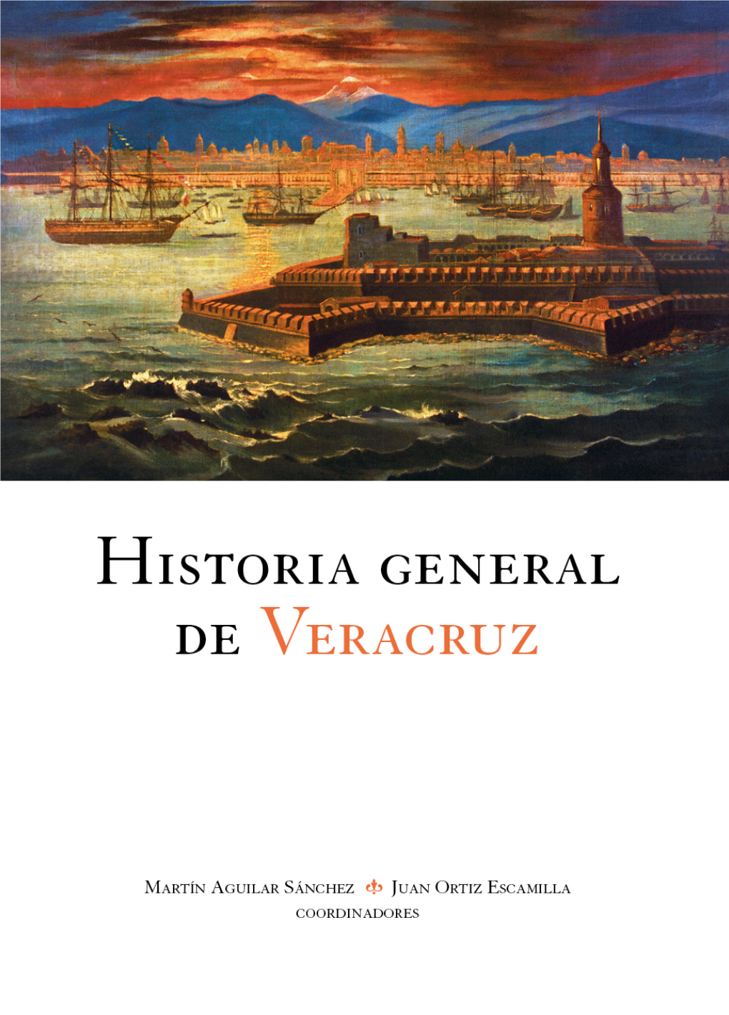 Historia General De Veracruz