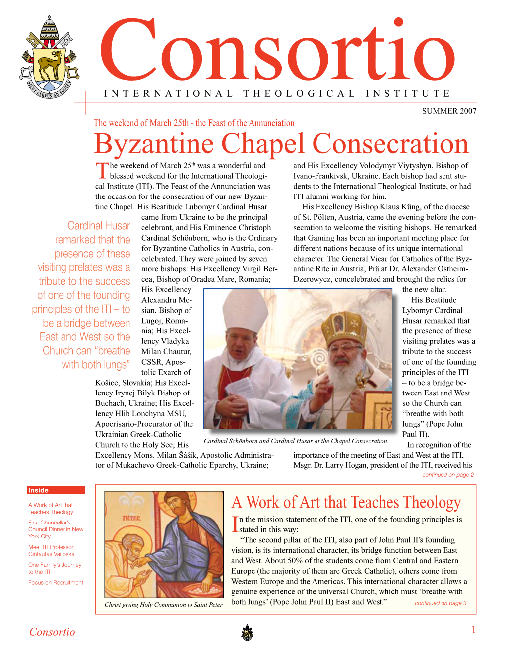 Byzantine Chapel Consecration