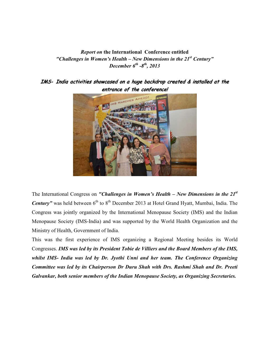 Report on the International Conference Entitled "Challenges in Women’S Health – New Dimensions in the 21St Century” December 6Th -8Th, 2013