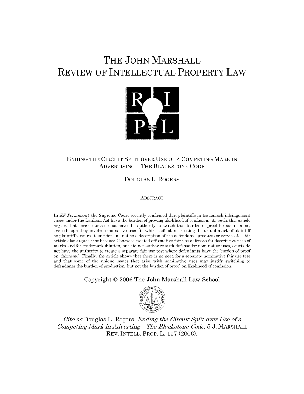 Ending the Circuit Split Over Use of a Competing Mark in Advertisingâ•Flthe Blackstone Code, 5 J. Marshall Rev. Intell. Prop