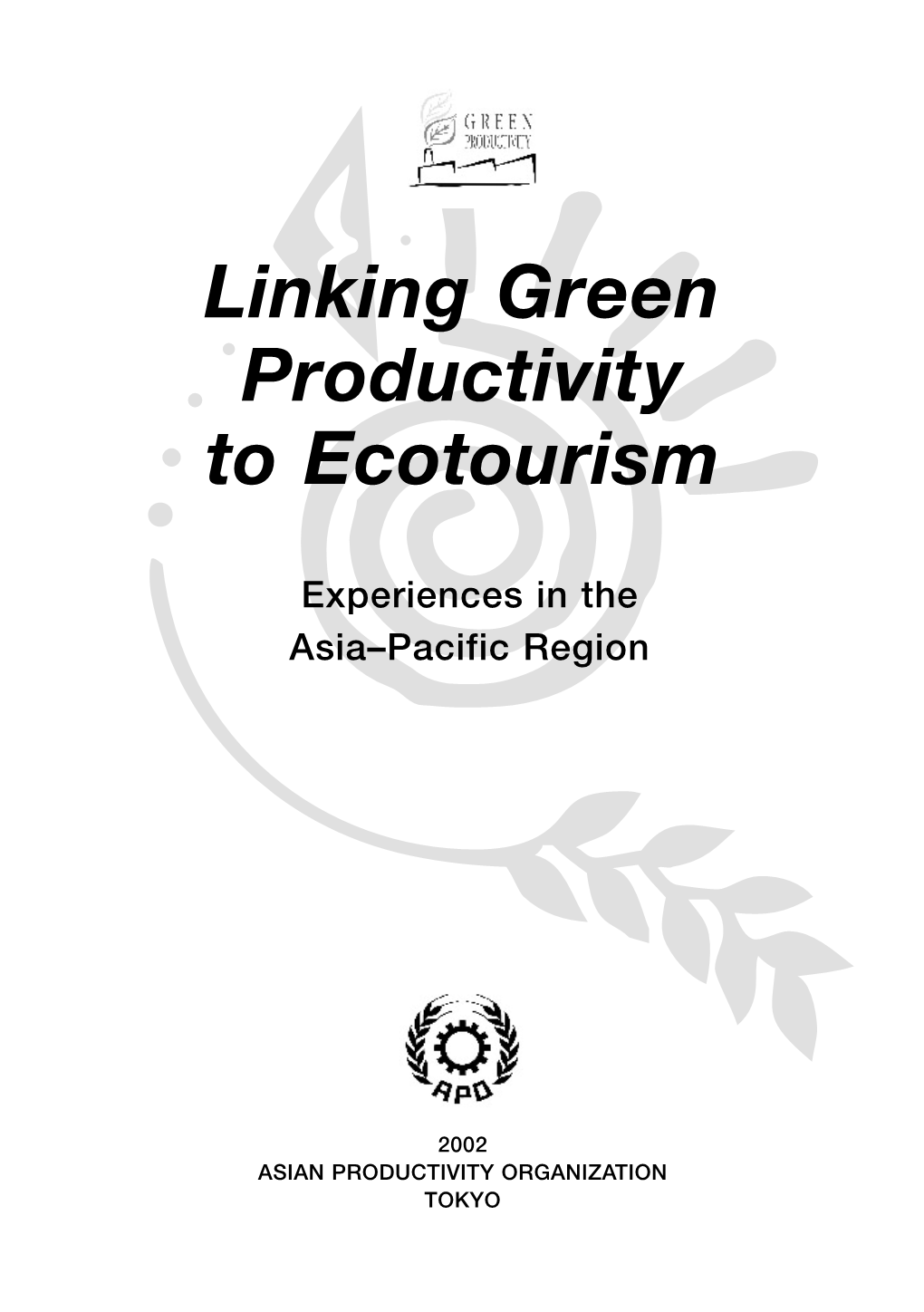 Linking Green Productivity to Ecotourism