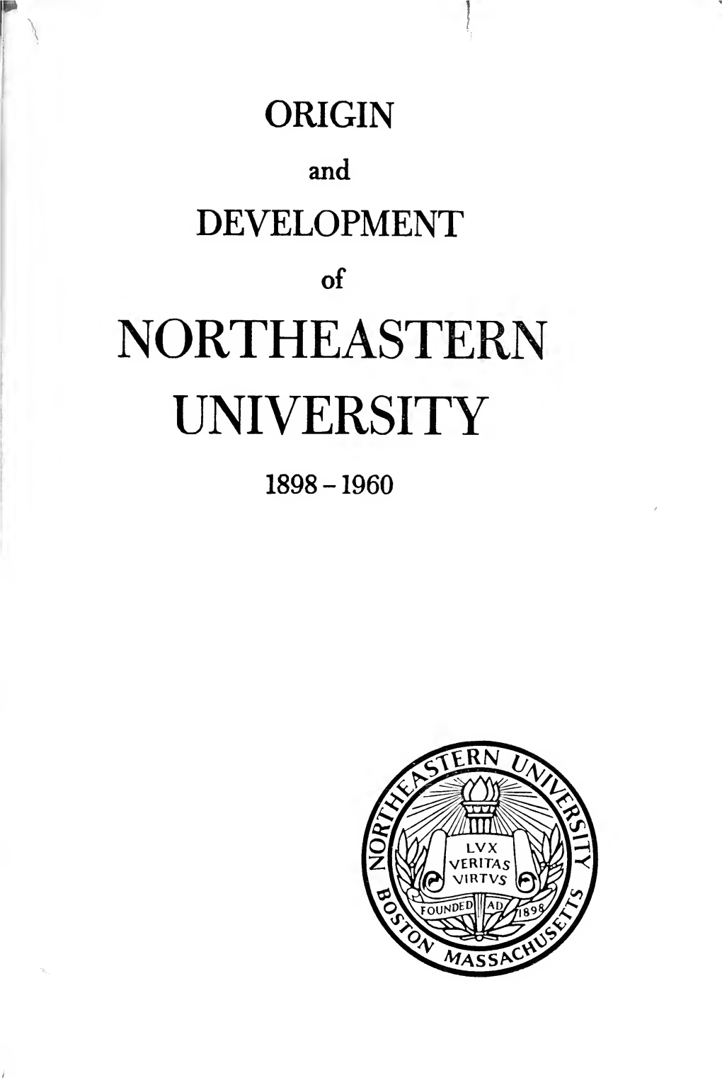Origin and Development of Northeastern University, 1898-1960