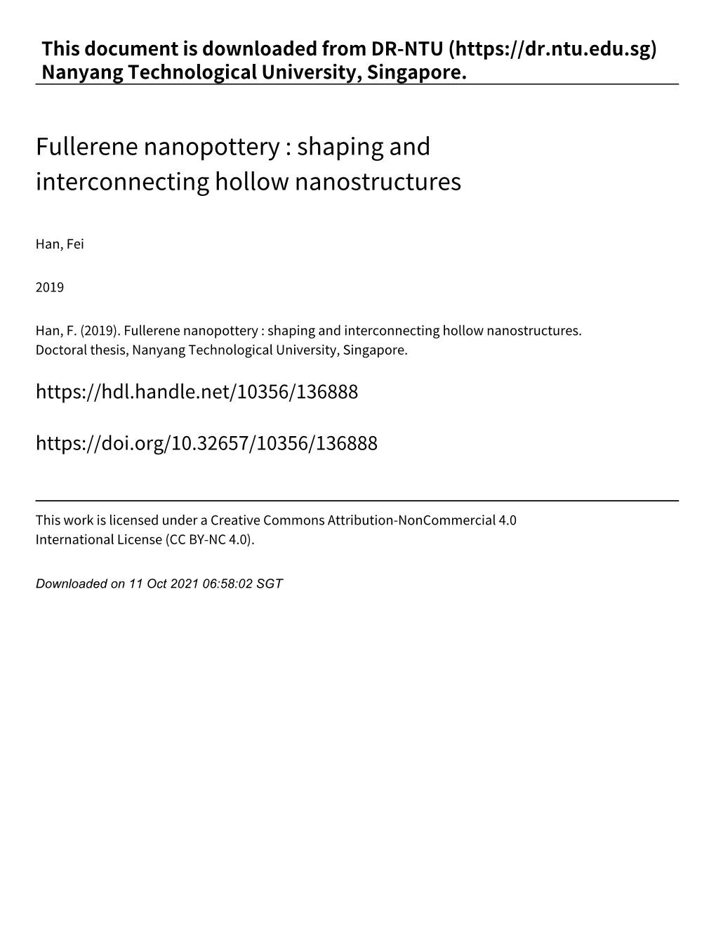 Fullerene Nanopottery : Shaping and Interconnecting Hollow Nanostructures
