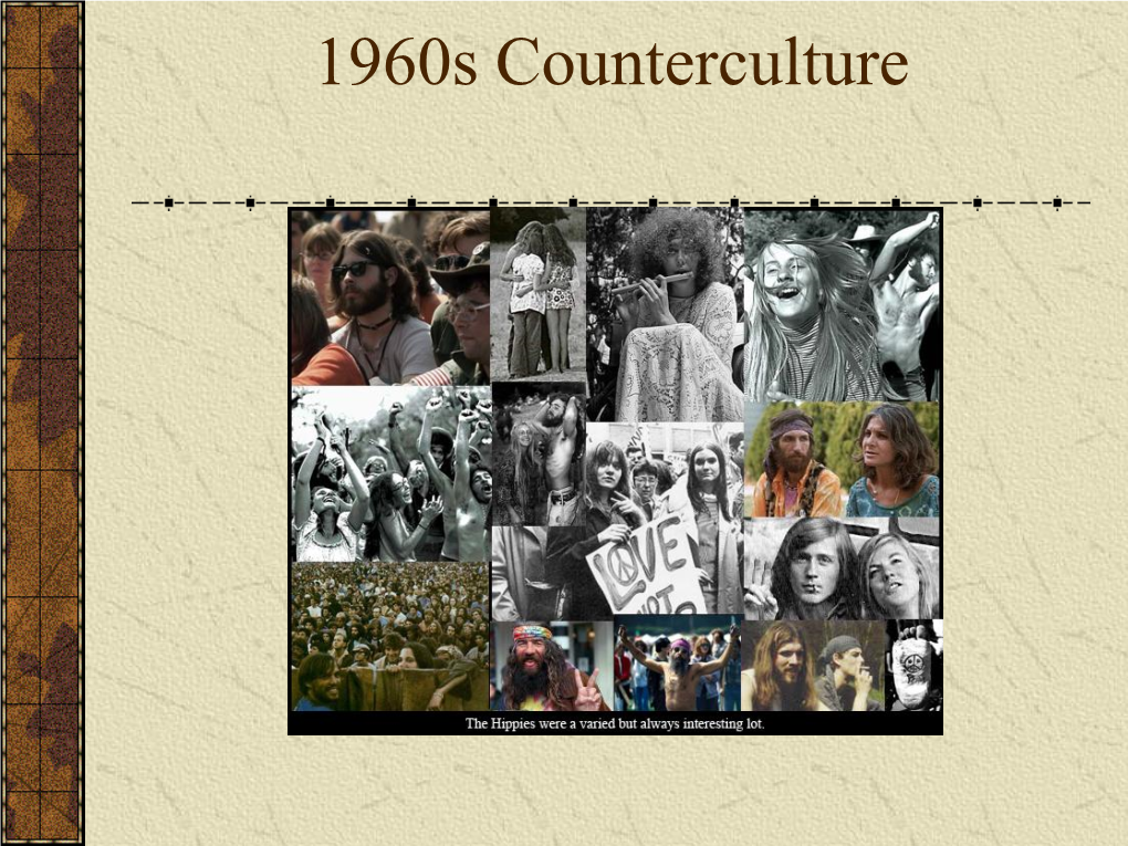 1960S Counterculture the Hippy Movement