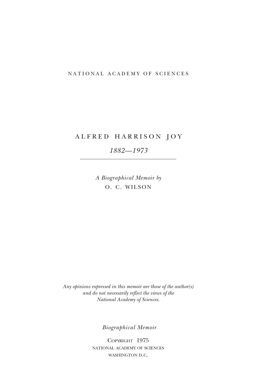 ALFRED HARRISON JOY September 23, 1882-April 18, 1973