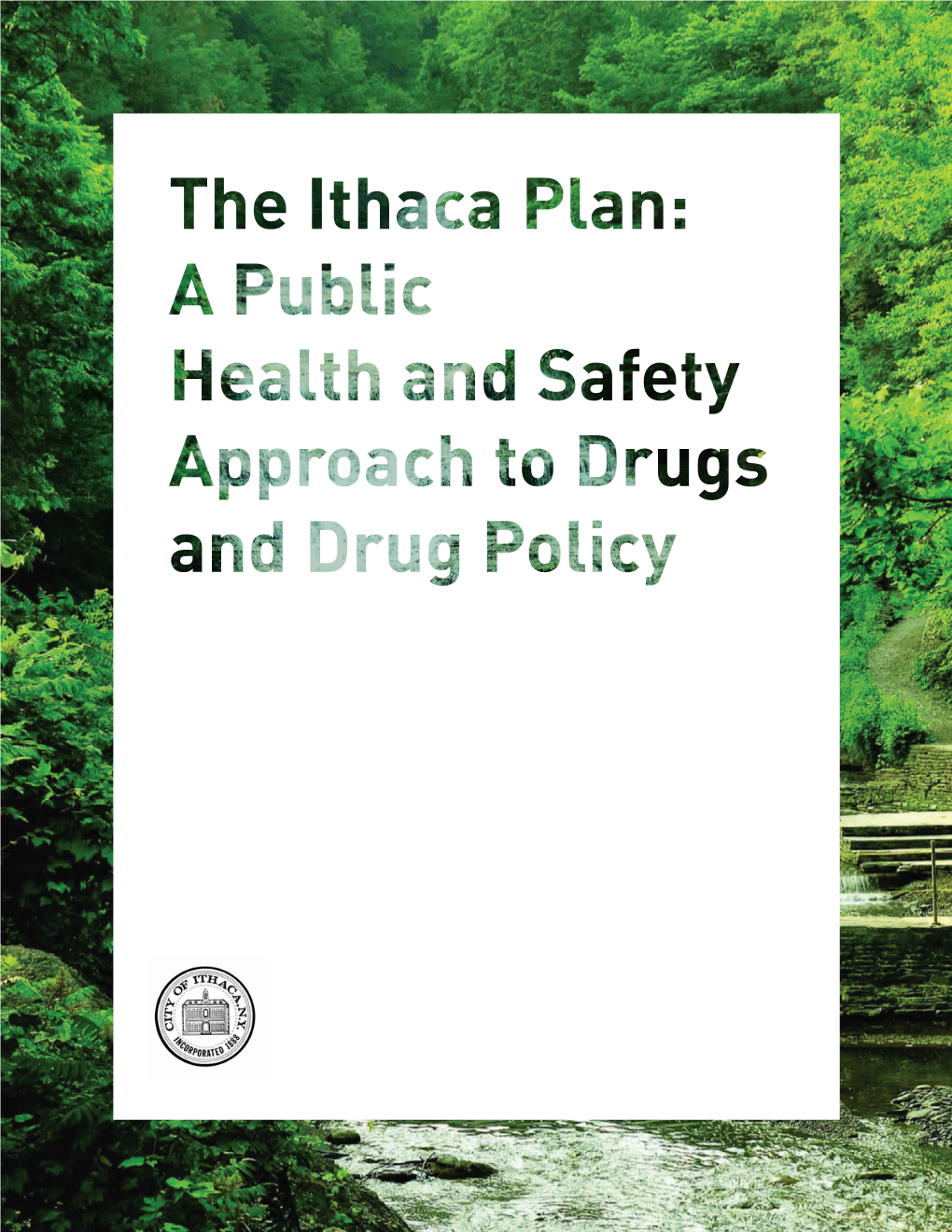 A Public Health and Safety Approach to Drugs and Drug Policy