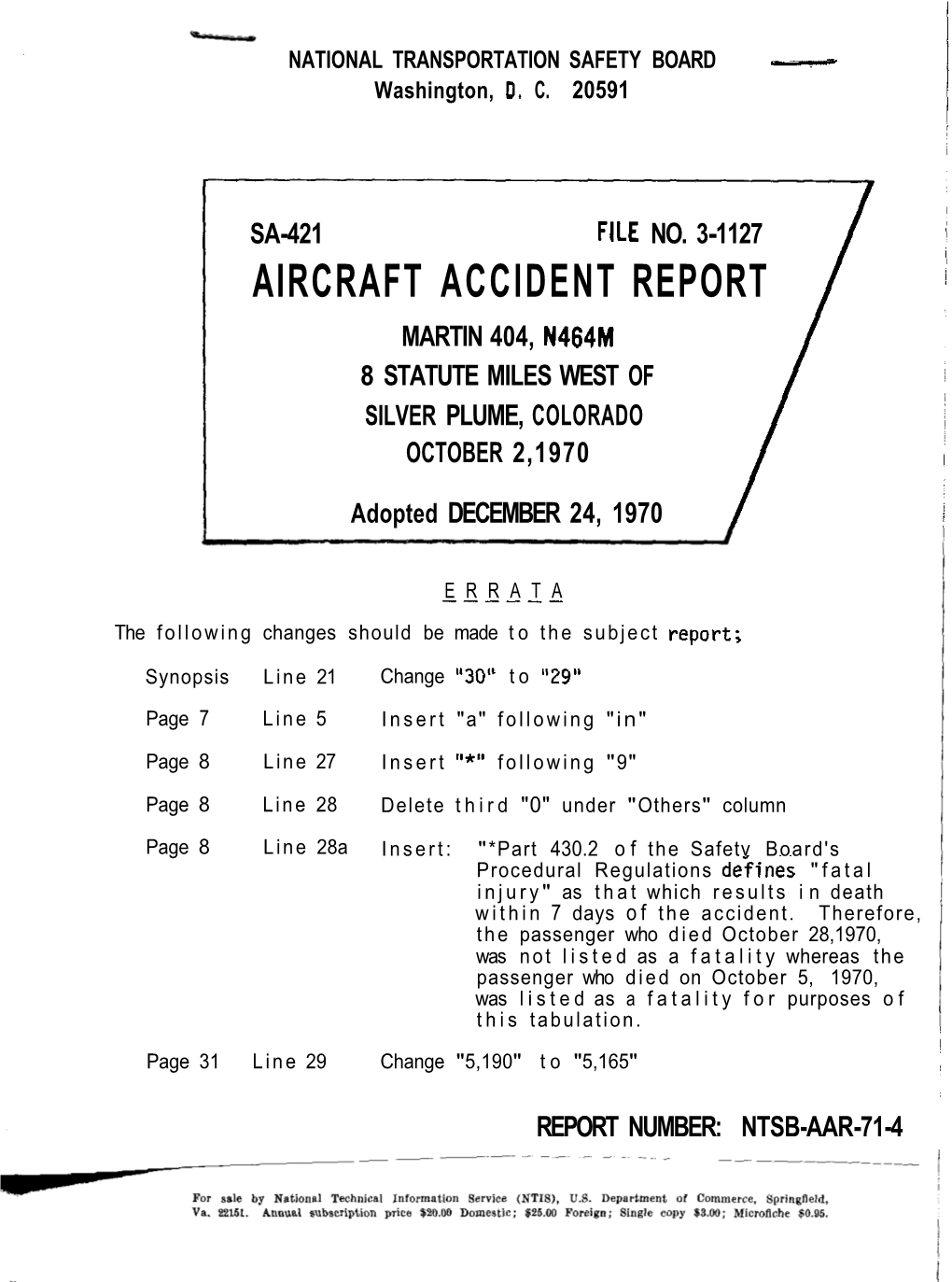 Aircraft Accident Report Martin 404, N464m 8 Statute Miles West of Silver Plume, Colorado October 2,1970