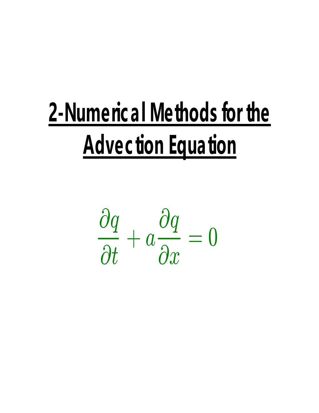 2-Numerical Methods for the Advection Equation