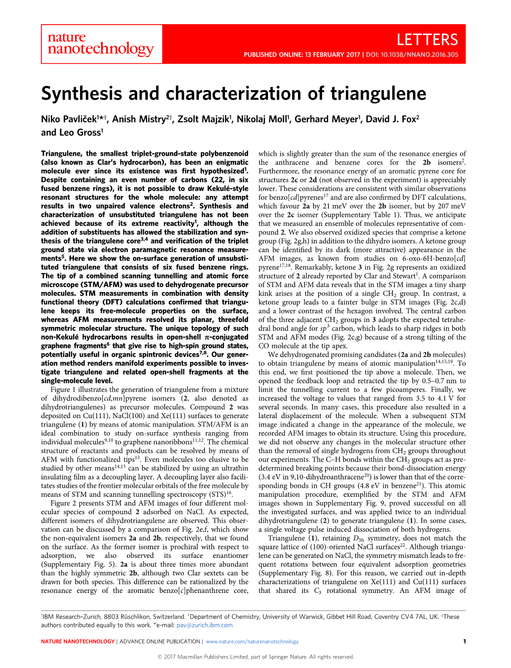 Synthesis and Characterization of Triangulene Niko Pavliček1*†,Anishmistry2†,Zsoltmajzik1, Nikolaj Moll1,Gerhardmeyer1, David J