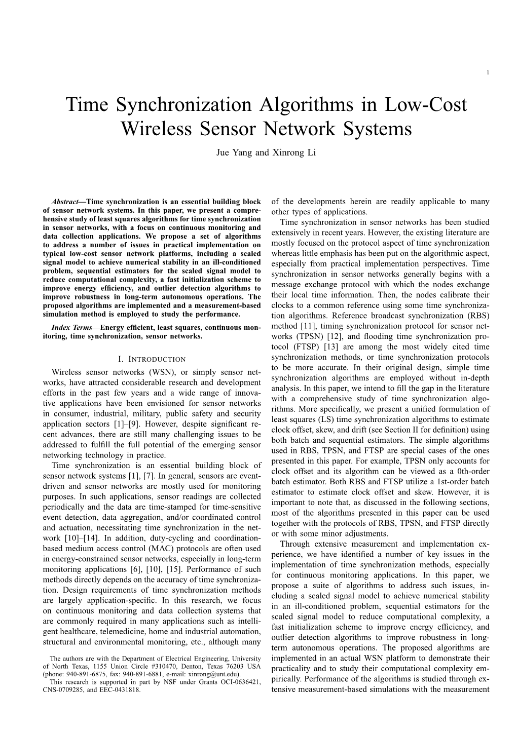 Time Synchronization Algorithms in Low-Cost Wireless Sensor Network Systems Jue Yang and Xinrong Li