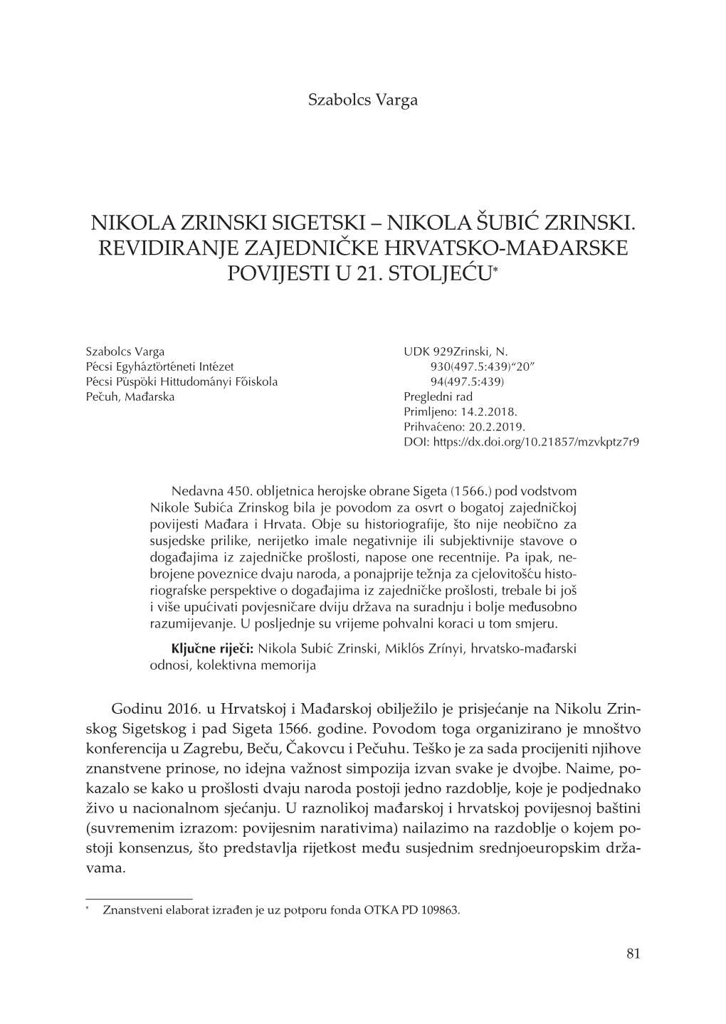 Nikola Šubić Zrinski. Revidiranje Zajedničke Hrvatsko-Mađarske Povijesti U 21