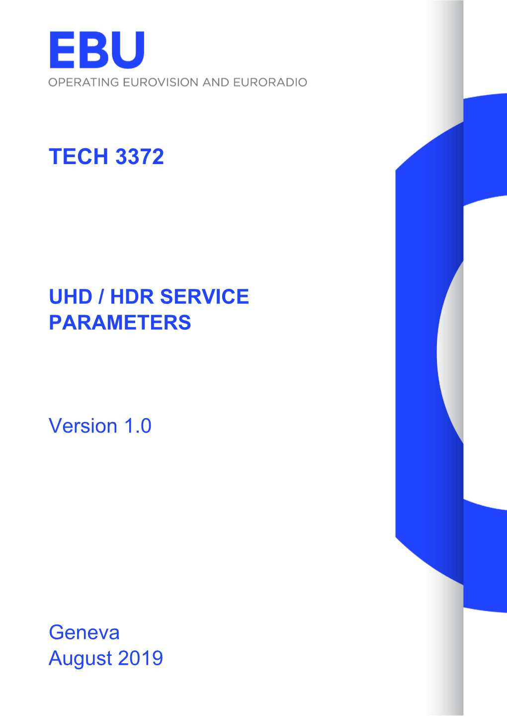Uhd / Hdr Service Parameters