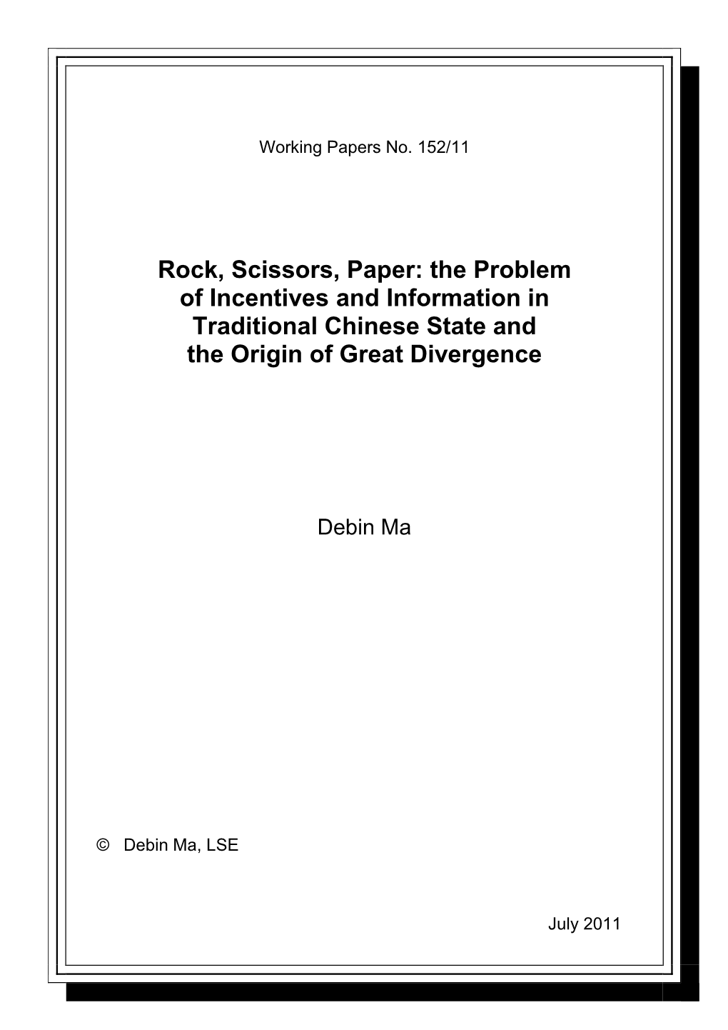Rock, Scissors, Paper: the Problem of Incentives and Information in Traditional Chinese State and the Origin of Great Divergence