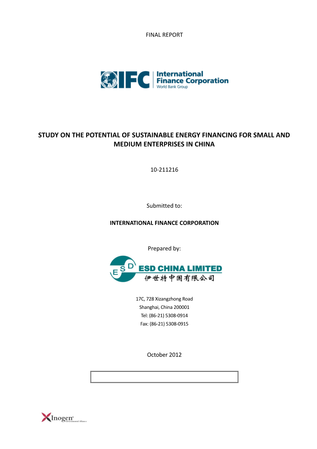 Study on the Potential of Sustainable Energy Financing for Small and Medium Enterprises in China