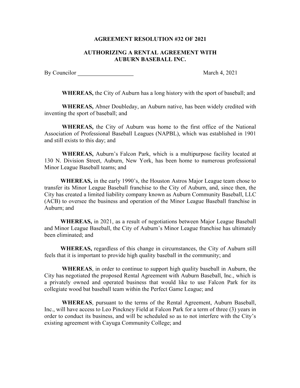 AGREEMENT RESOLUTION #32 of 2021 AUTHORIZING a RENTAL AGREEMENT with AUBURN BASEBALL INC. by Councilor
