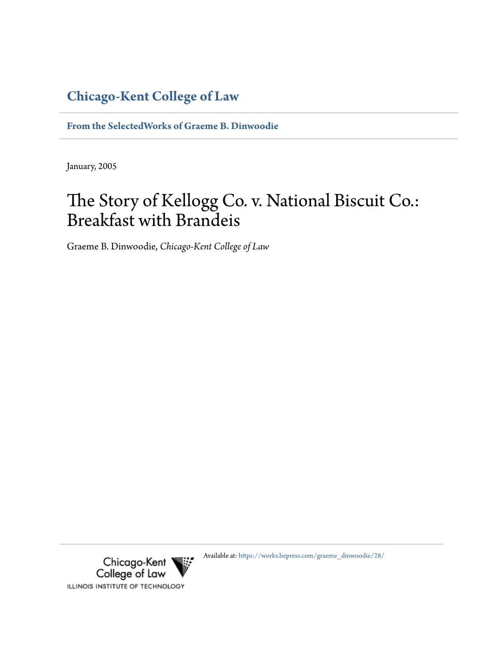 THE STORY of KELLOGG CO. V. NATIONAL BISCUIT CO.: BREAKFAST with BRANDEIS