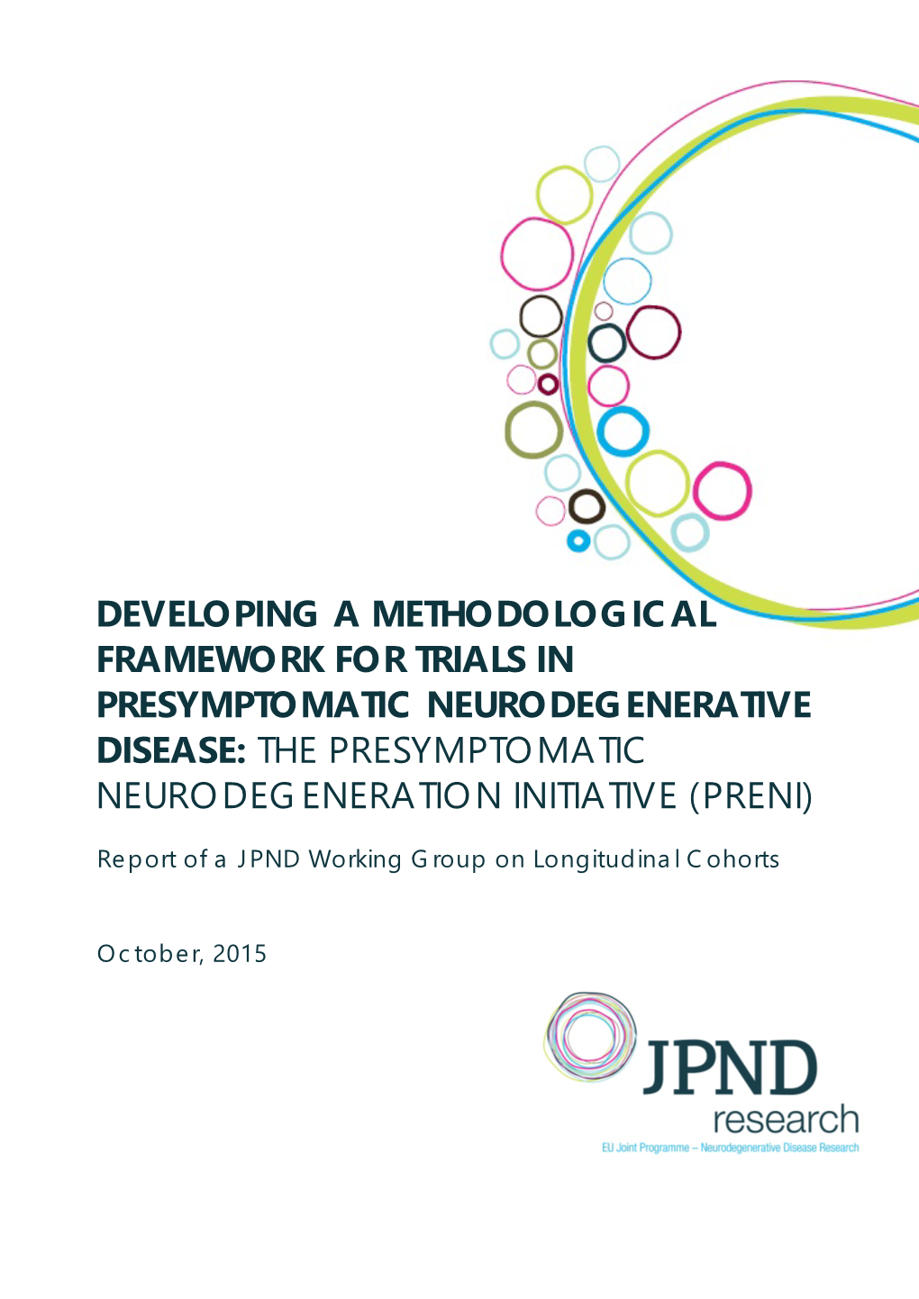 The Presymptomatic Neurodegeneration Initiative (Preni)