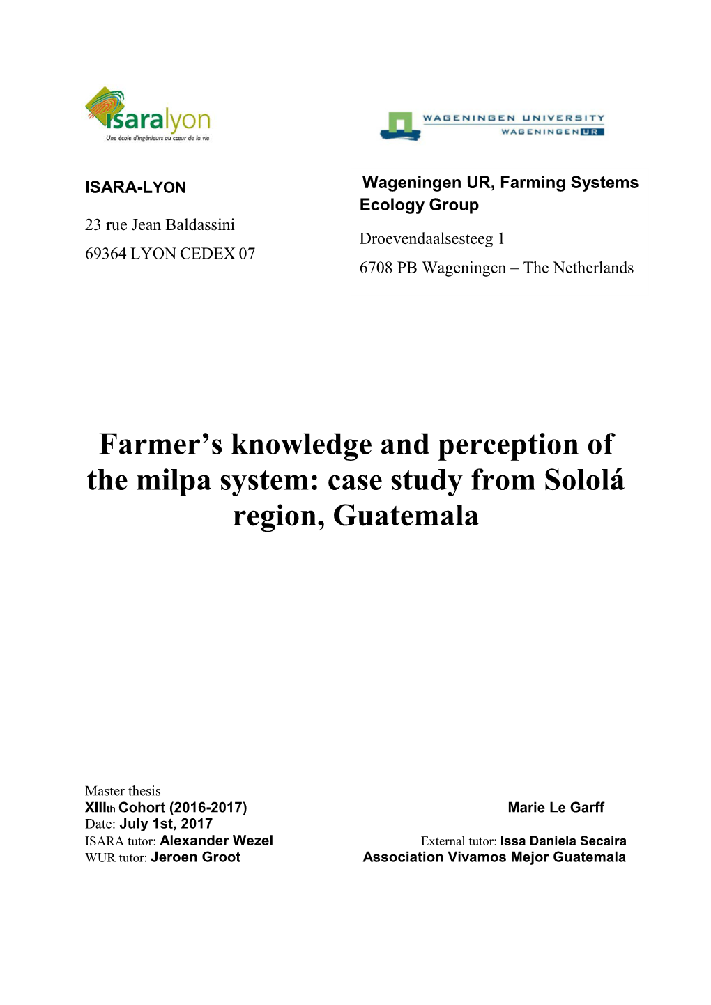 Farmer's Knowledge and Perception of the Milpa System: Case Study from Sololá Region, Guatemala