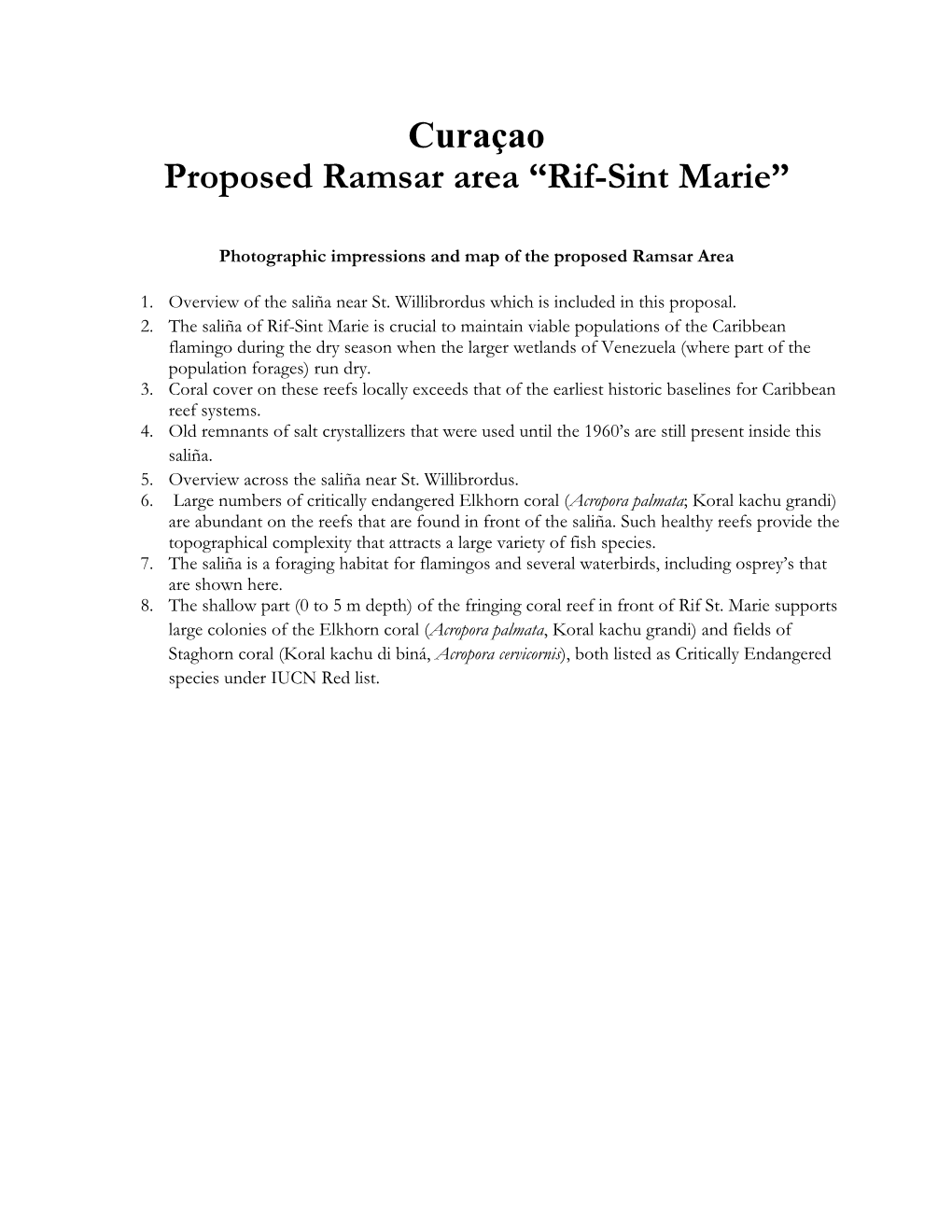 Curaçao Proposed Ramsar Area “Rif-Sint Marie”