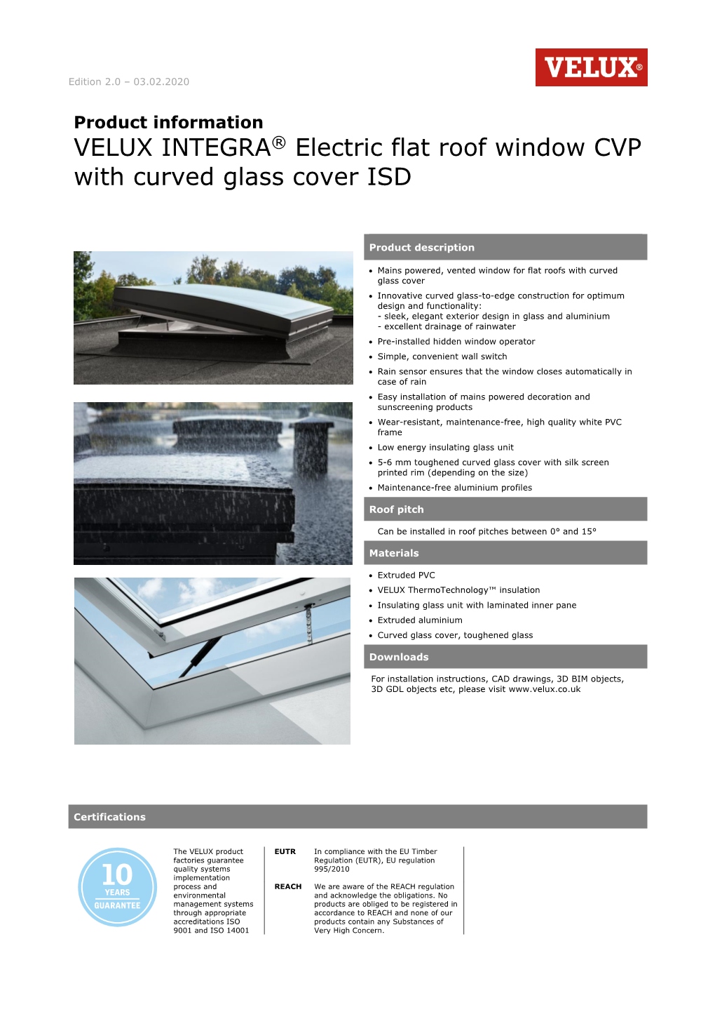 VELUX INTEGRA® Electric Flat Roof Window CVP with Curved Glass Cover ISD