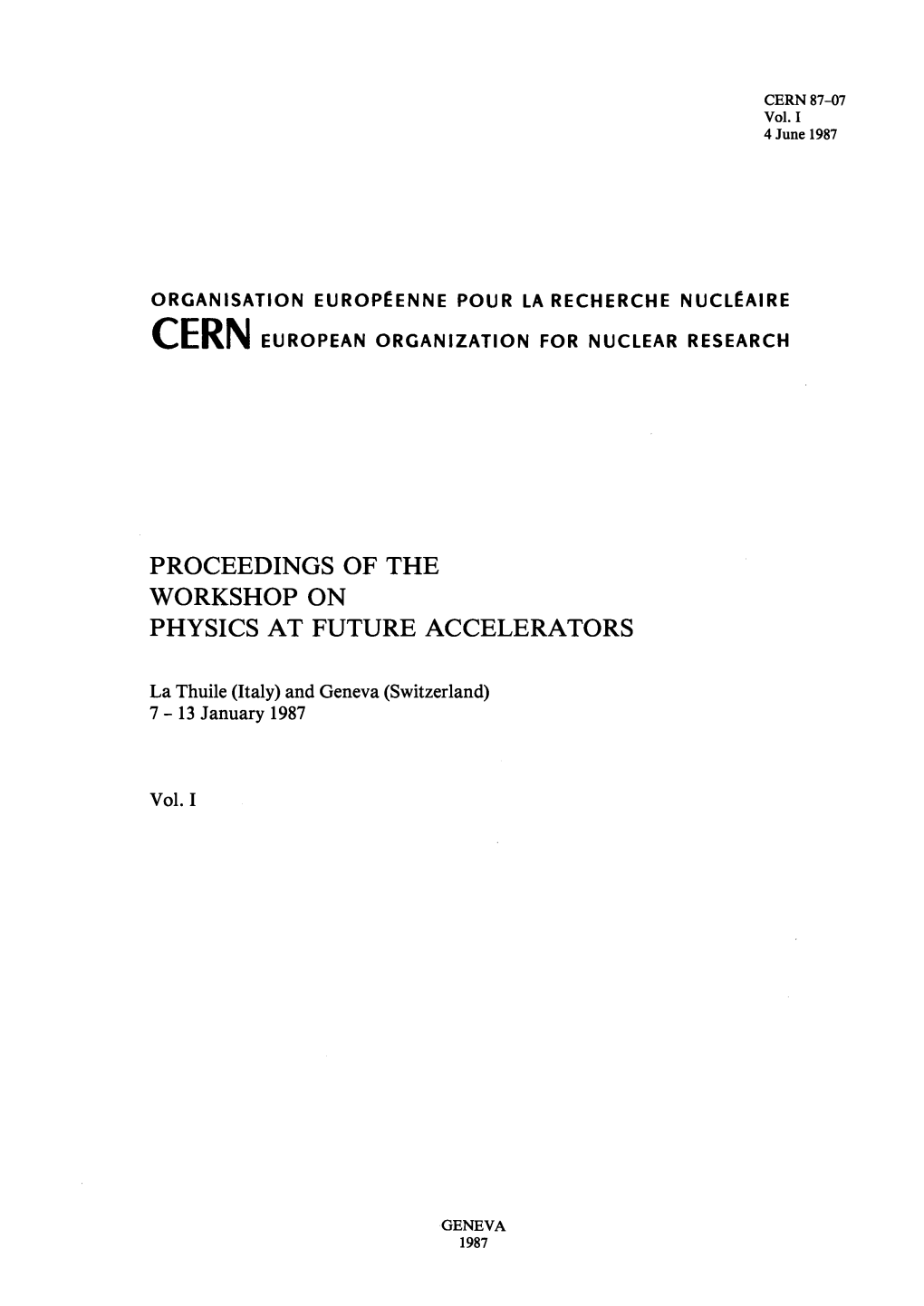 Proceedings of the Workshop on Physics at Future Accelerators