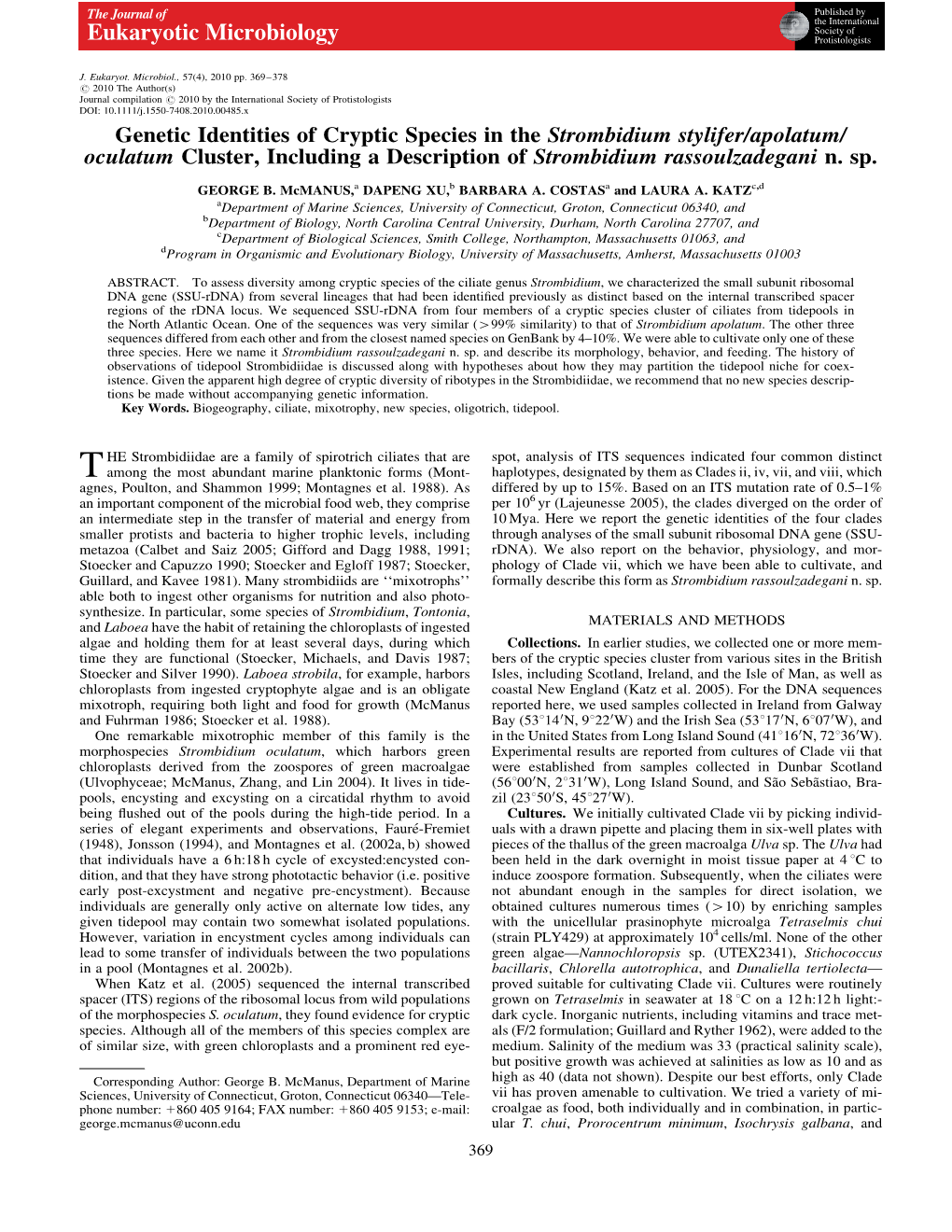 Genetic Identities of Cryptic Species in the Strombidium Stylifer/Apolatum/ Oculatum Cluster, Including a Description of Strombidium Rassoulzadegani N