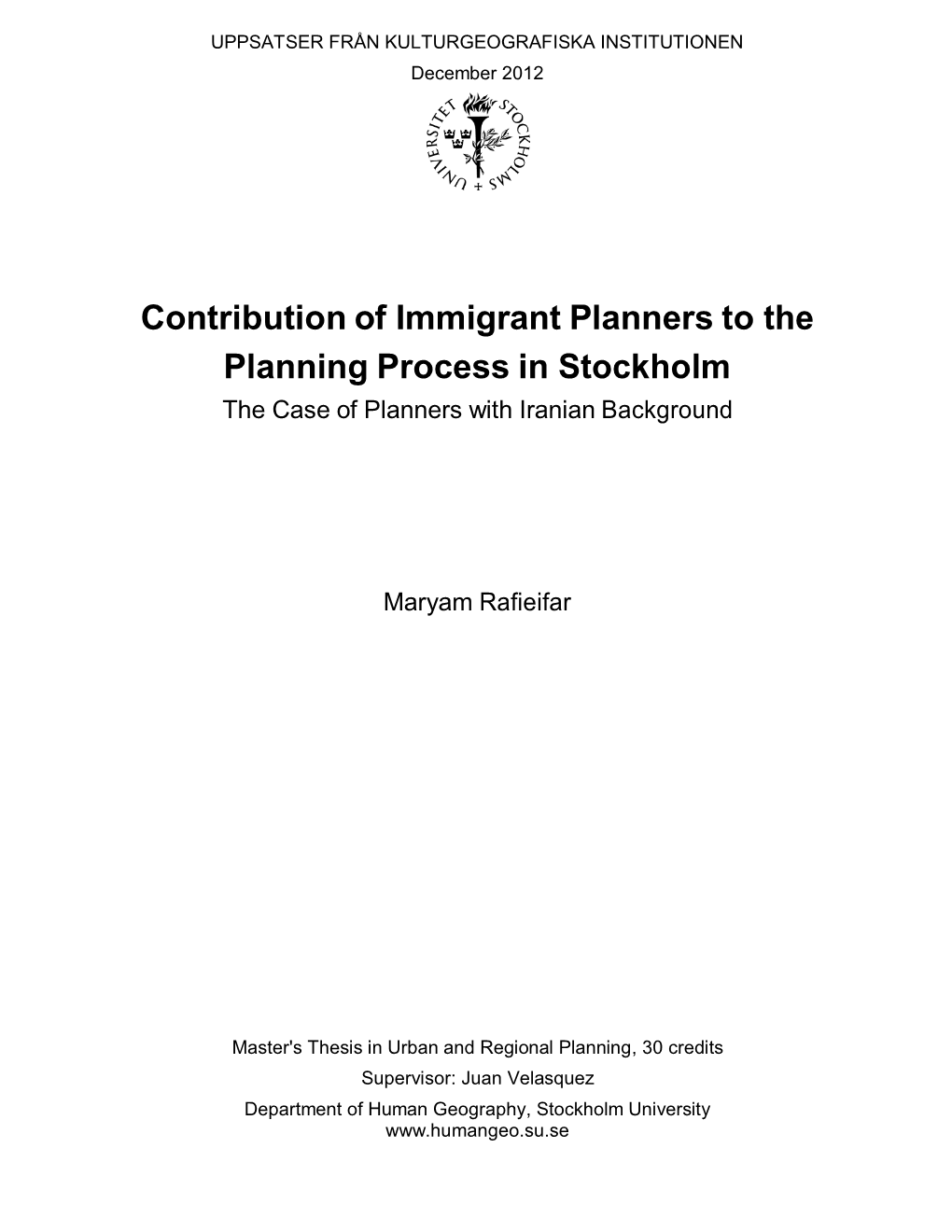 Contribution of Immigrant Planners to the Planning Process in Stockholm the Case of Planners with Iranian Background