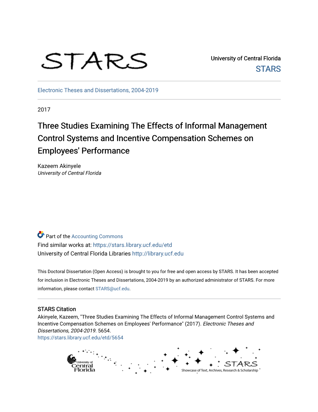 Three Studies Examining the Effects of Informal Management Control Systems and Incentive Compensation Schemes on Employees' Performance