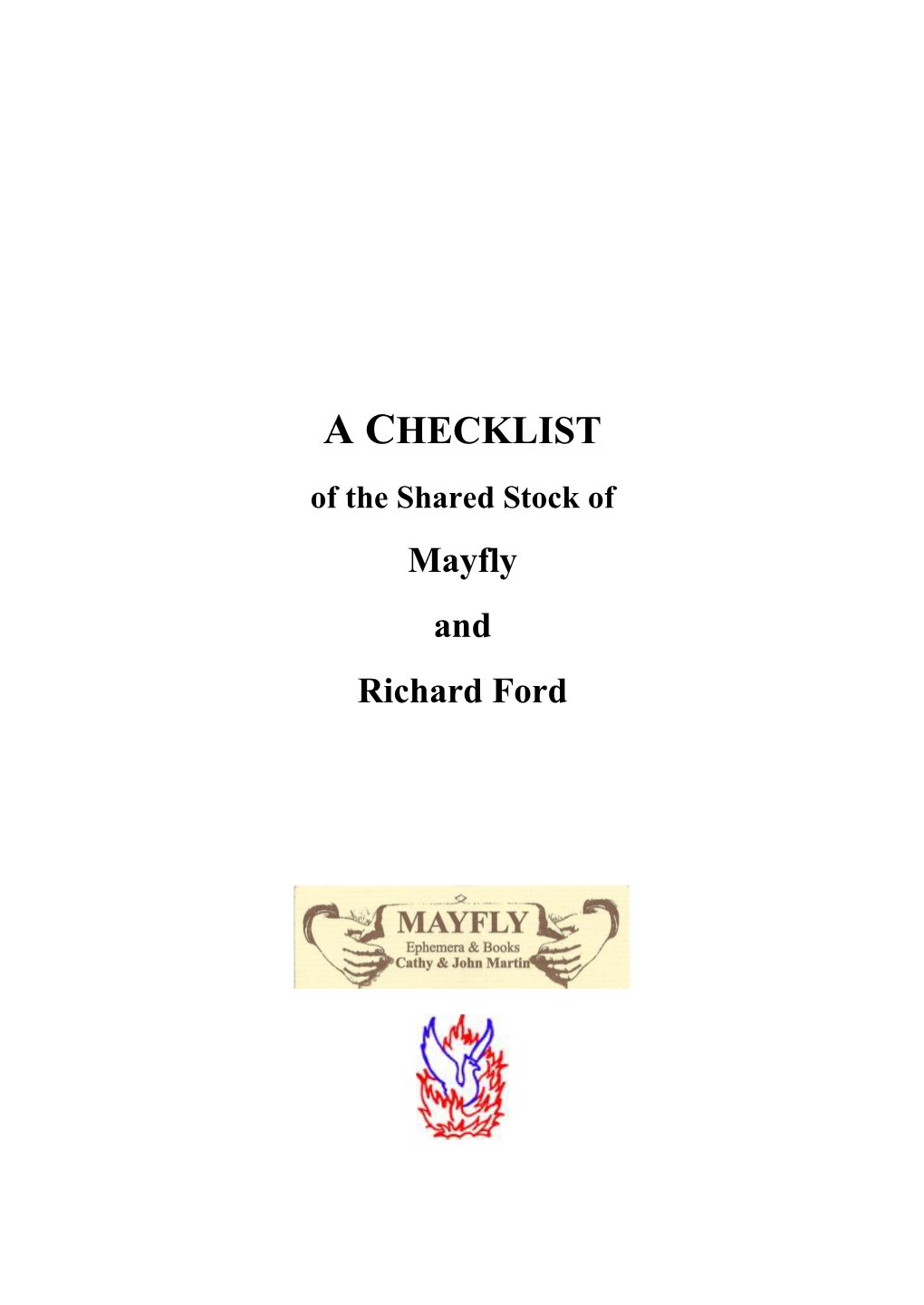 Of the Shared Stock of Mayfly and Richard Ford