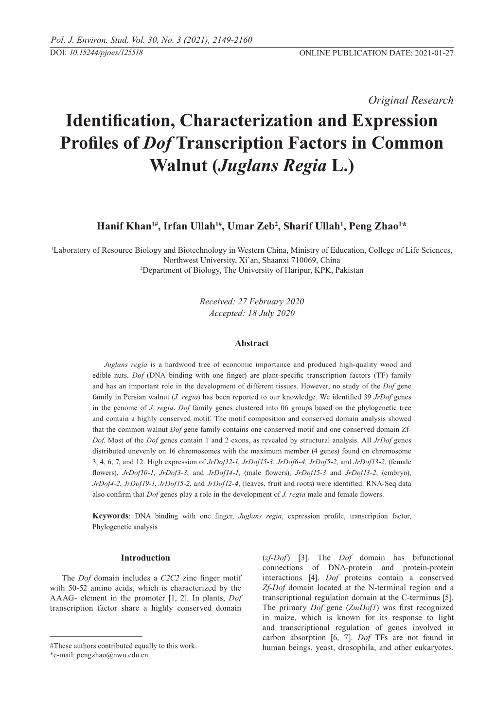 Identification, Characterization and Expression Profiles of Dof Transcription Factors in Common Walnut (Juglans Regia L.)