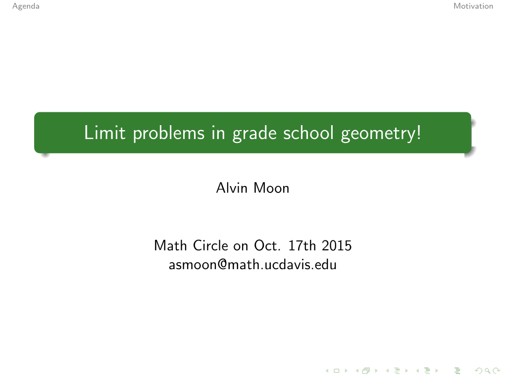 Limit Problems in Grade School Geometry!