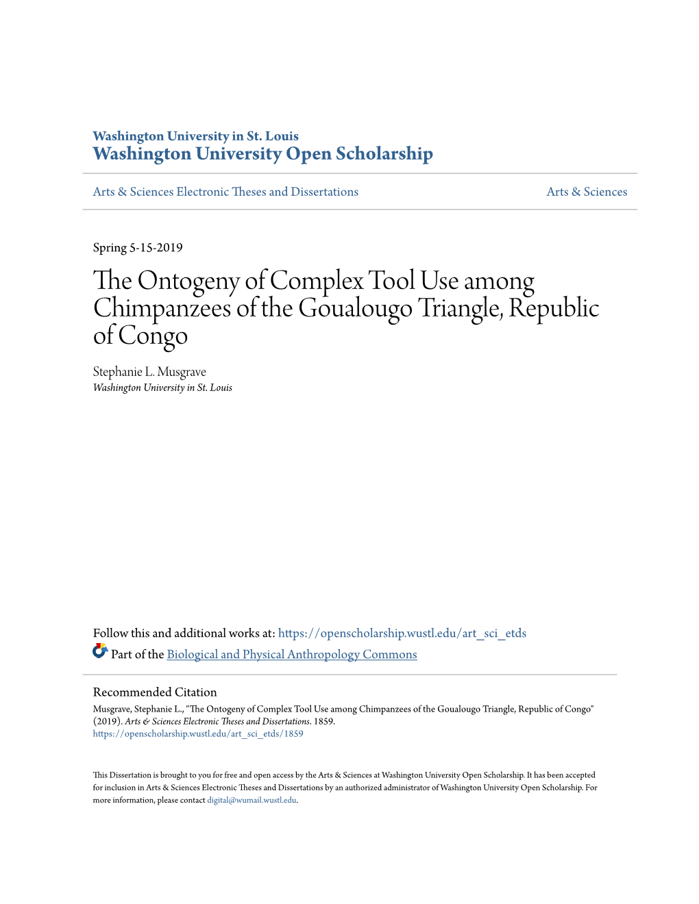 The Ontogeny of Complex Tool Use Among Chimpanzees of the Goualougo Triangle, Republic of Congo Stephanie L