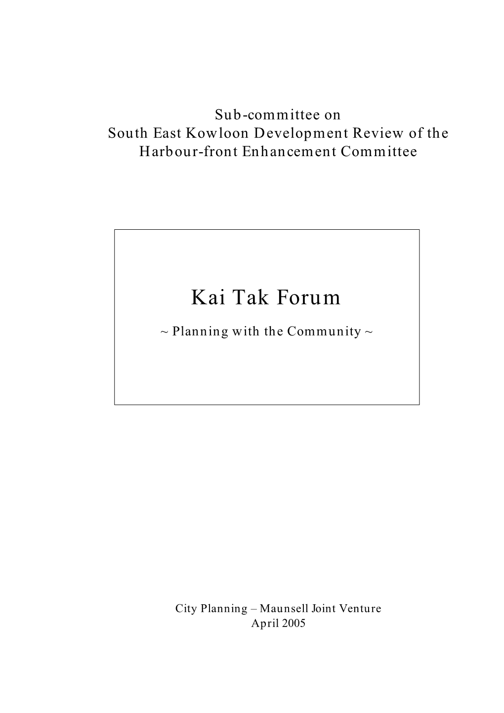 Kai Tak Forum