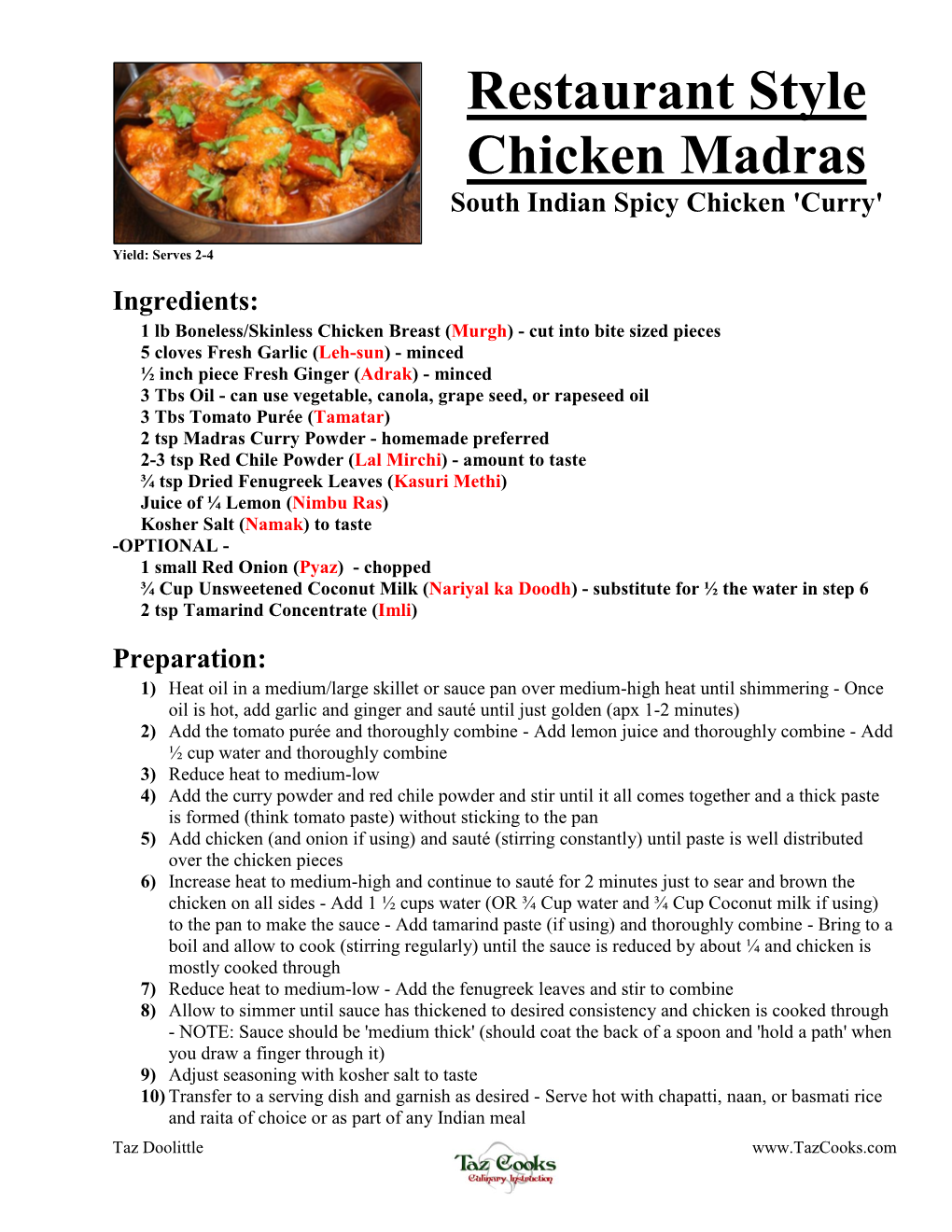 Restaurant Style Chicken Madras South Indian Spicy Chicken 'Curry'