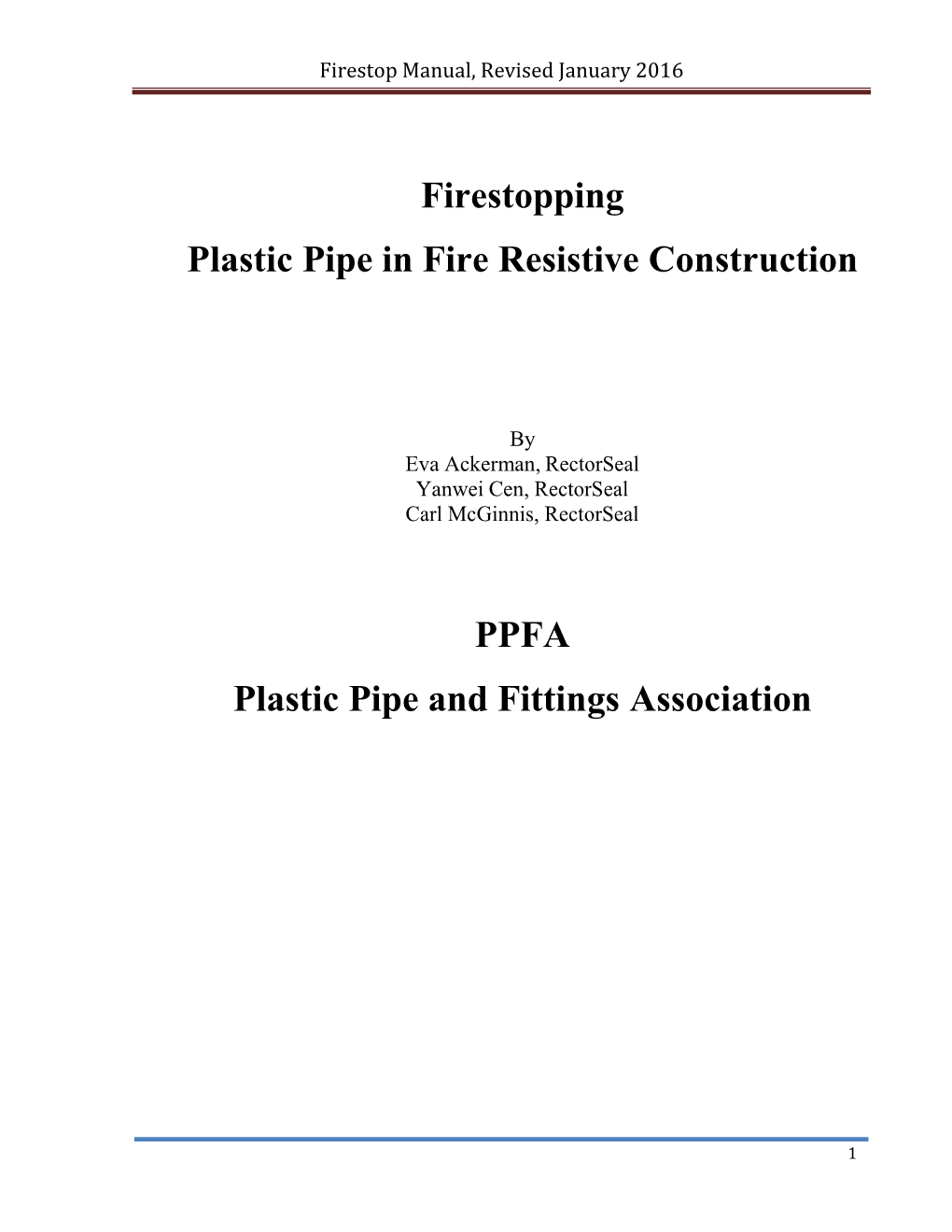 Firestopping: Plastic Pipe in Fire Resistive Construction