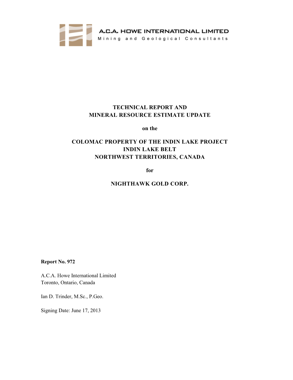 2013 Technical Report & Mineral Resource Estimate Update on The