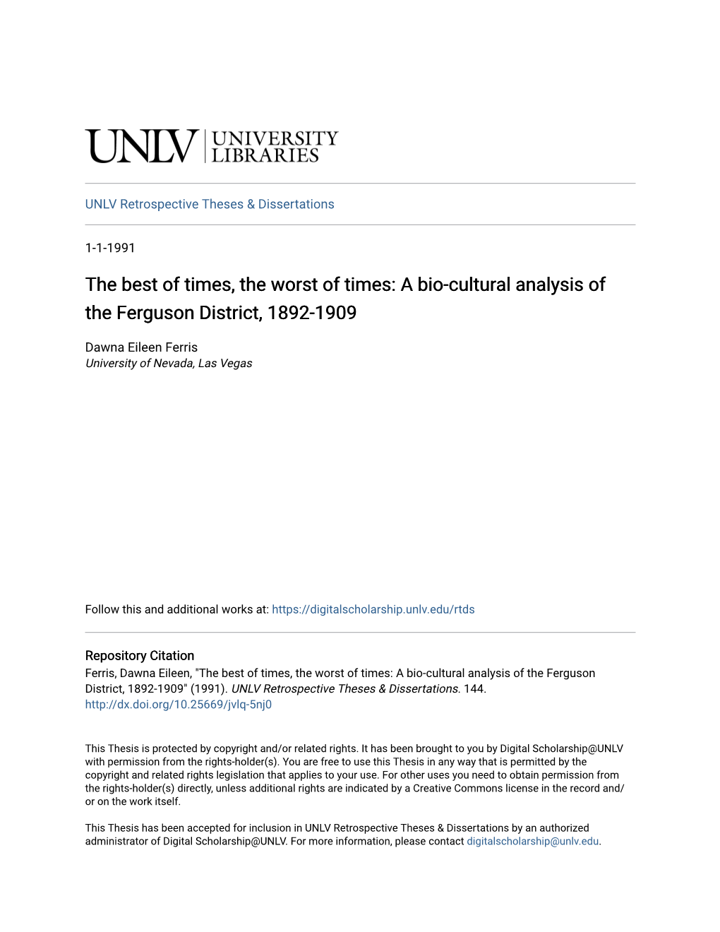 The Best of Times, the Worst of Times: a Bio-Cultural Analysis of the Ferguson District, 1892-1909