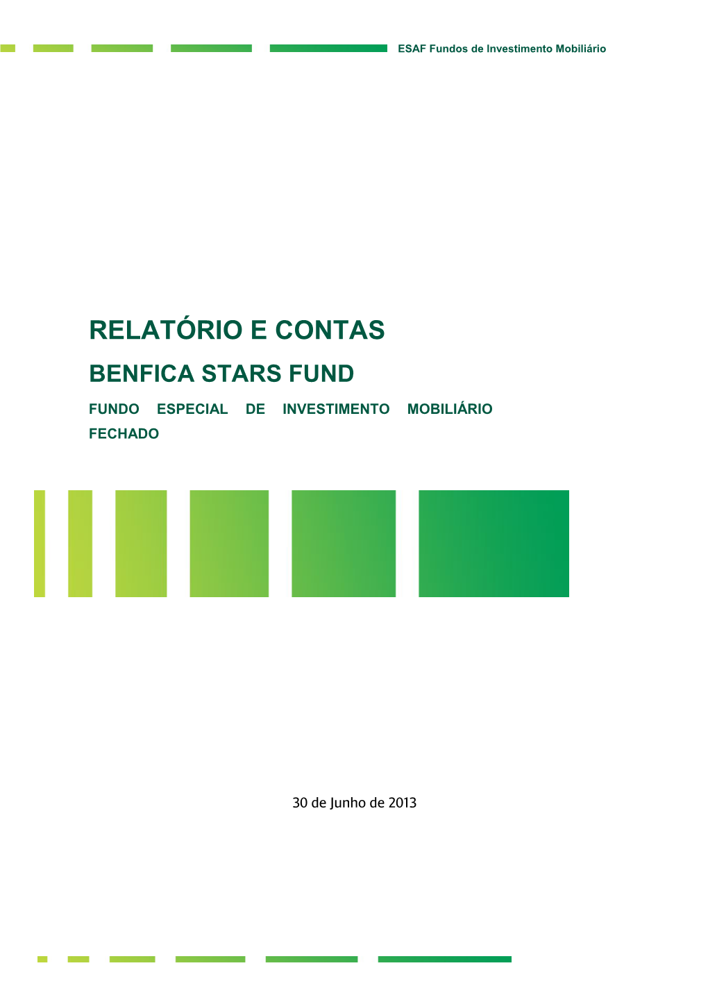 Relatório E Contas Benfica Stars Fund