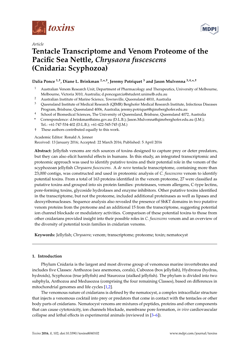Tentacle Transcriptome and Venom Proteome of the Pacific Sea Nettle, Chrysaora Fuscescens (Cnidaria: Scyphozoa)